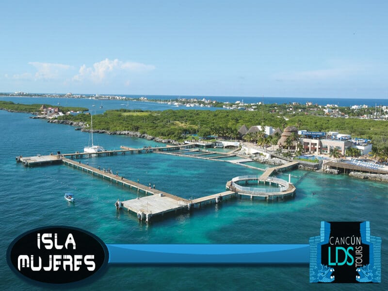 Isla Mujeres Cancun LDS Tours